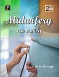 A Textbook of Midwifery for A.N.M. (ANM) 2nd Year Students.