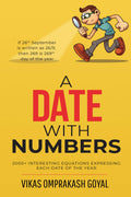 A Date With Numbers : 2000+ Interesting Equations Expressing Each Date Of The Year