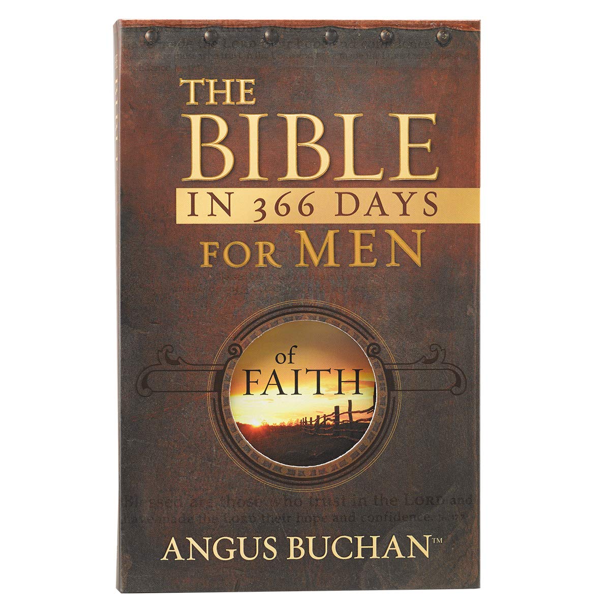 The Bible in 366 Days for Men of Faith by Angus Buchan (20120801)