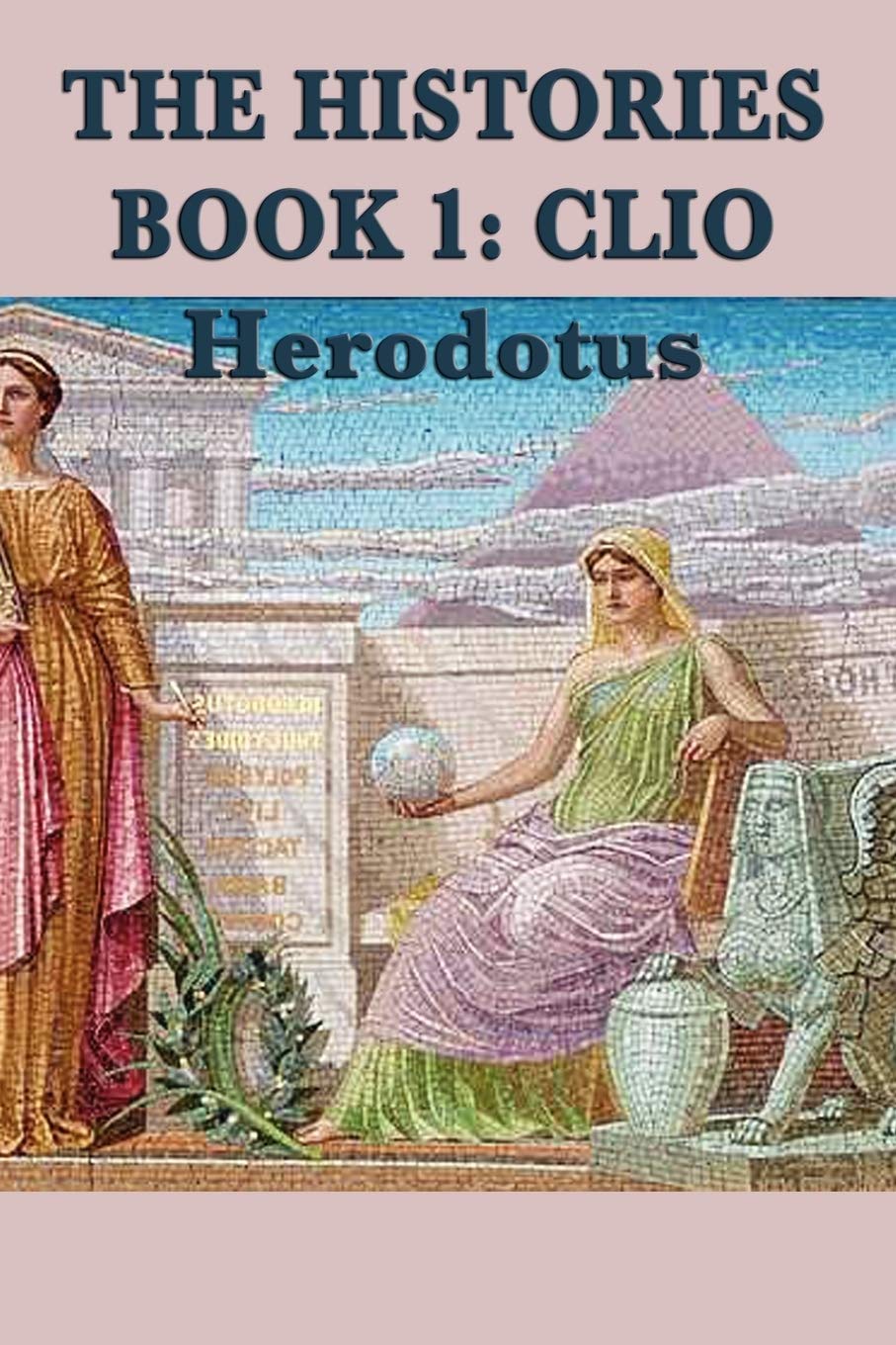 The Histories Book 1: Clio (Herodotus Histories)