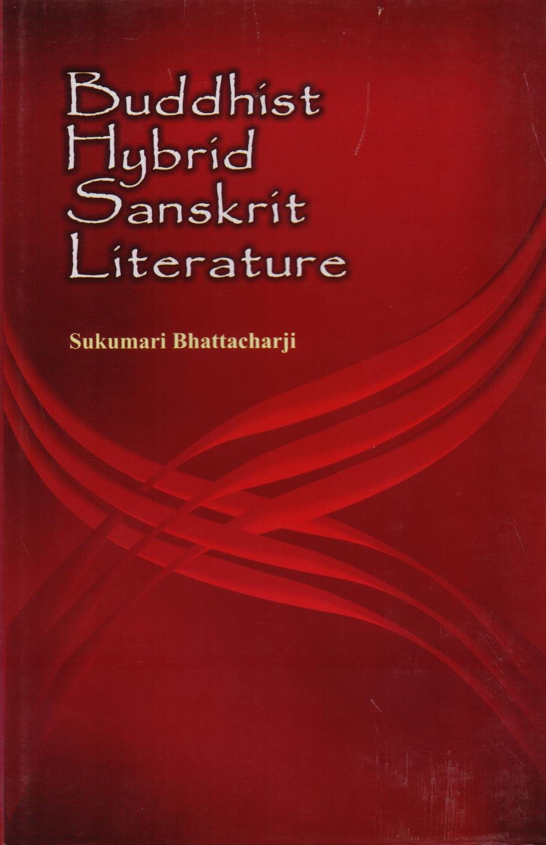 Buddhist hybrid Sanskrit literature
