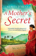 A Mothers Secret: A beautiful, heartbreaking novel of love, loss and hidden tragedy (Secrets of India)