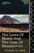 The Laws Of Moses And The Code Of Hammurabi