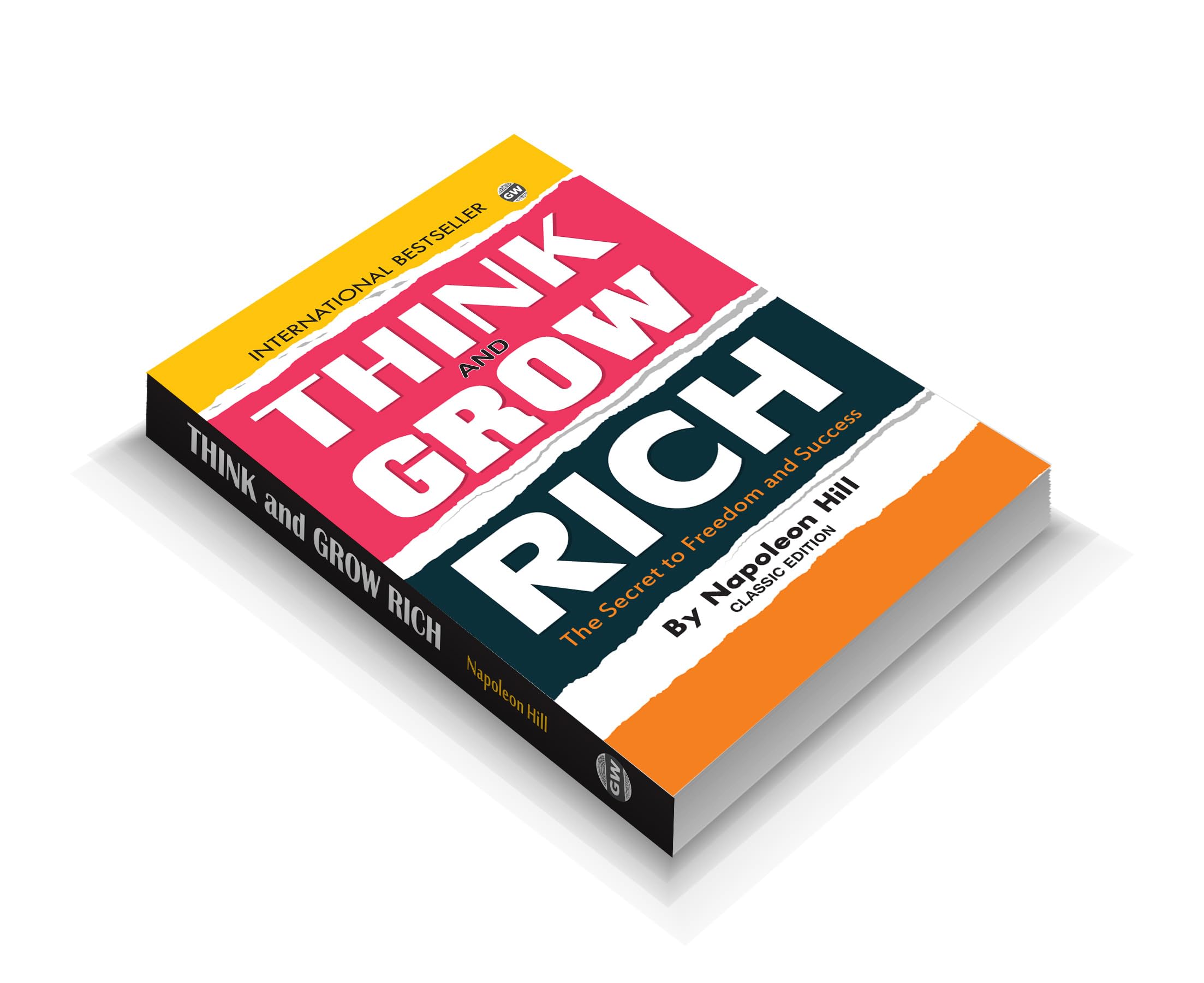 Think and Grow Rich: The Landmark Bestseller Now Revised and Updated for the 21st Century (Think and Grow Rich Series)