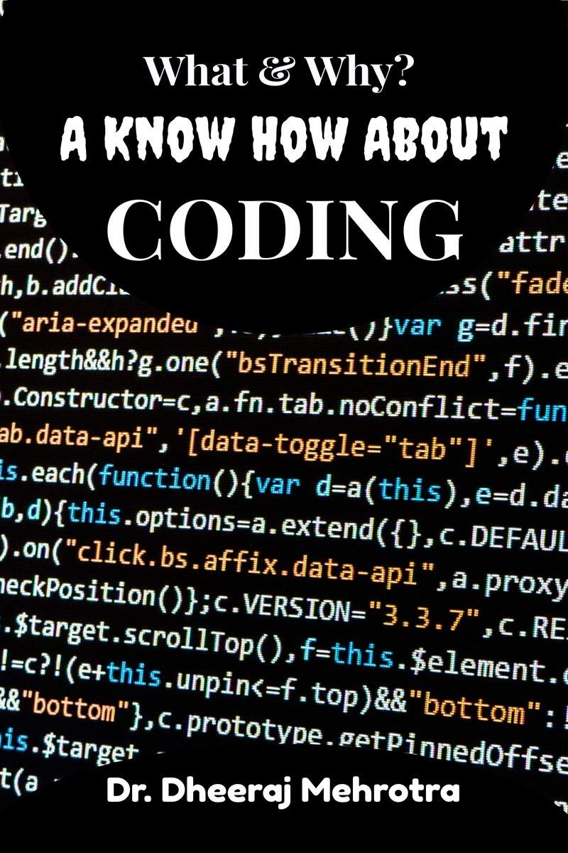 What & Why? A Know How About Coding