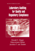 Laboratory Auditing for Quality and Regulatory Compliance (Drugs and the Pharmaceutical Sciences)