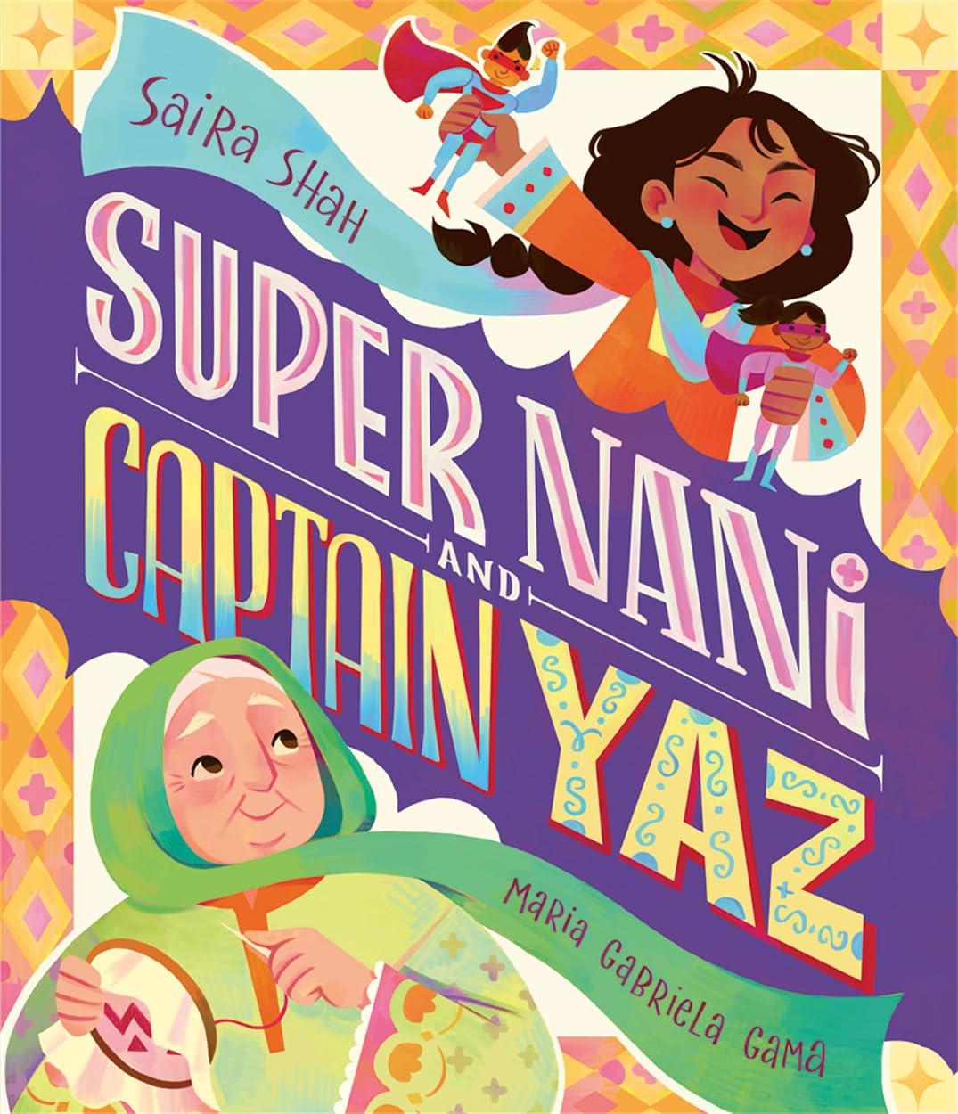 Super Nani and Captain Yaz