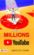 Make Millions On Youtube