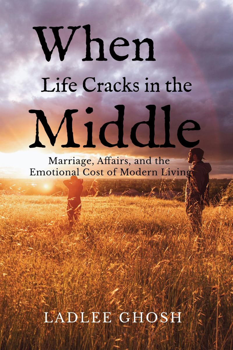 When Life Cracks In The Middle: Marriage, Affairs, and the Emotional Cost of Modern Living