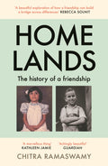 Homelands: The History of a Friendship