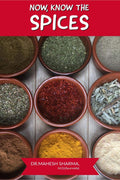Now, Know The Spices