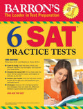 6 SAT Practice Tests (Barrons Test Prep)
