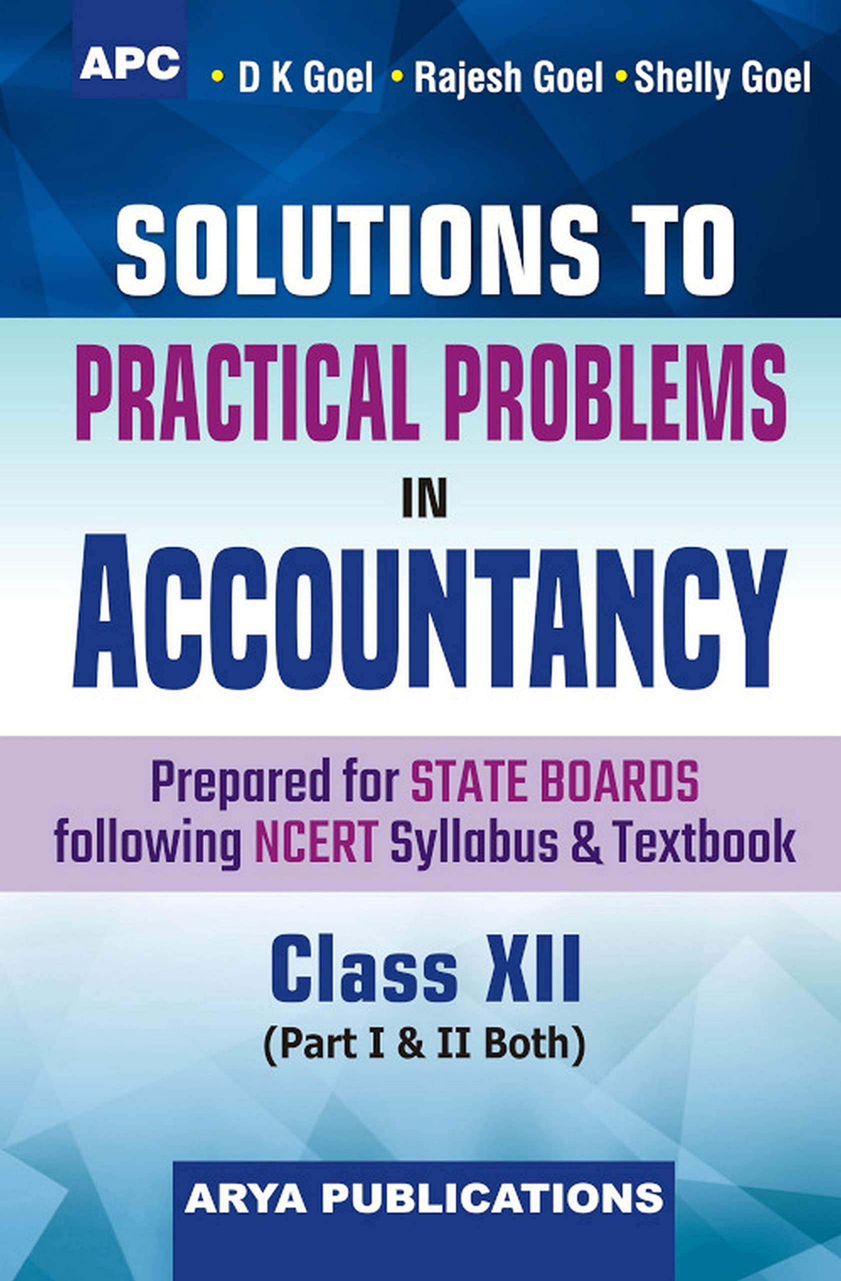 Solutions To Practical Problems In Accountancy, Part I & Ii), ClassXii