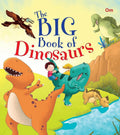 Dinosaurs : The Big Book of Dinosaurs