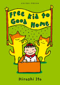 Free Kid To Good Home: A Dialogue On Children, Youth, And A New Kind Of Christianity