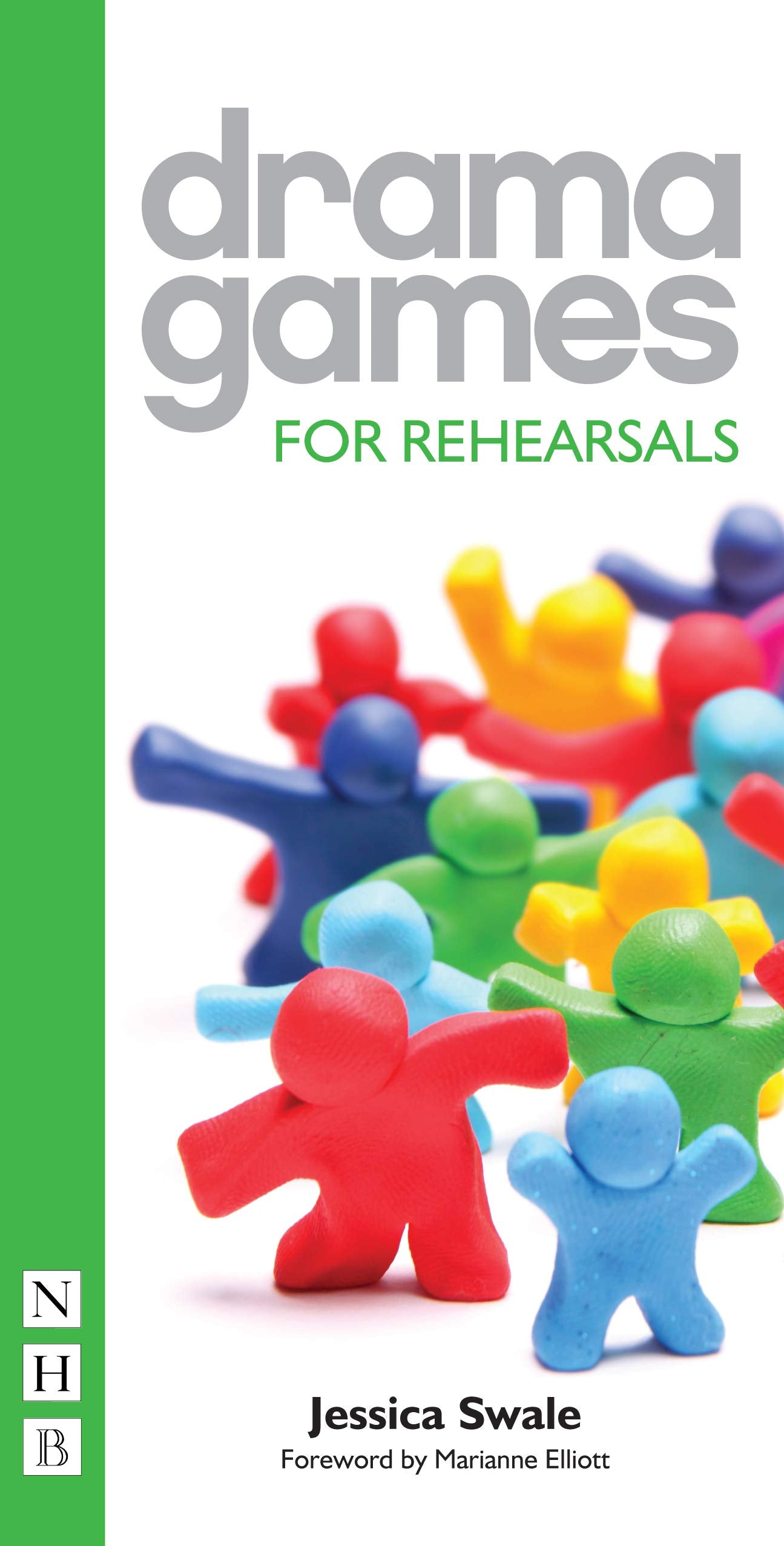 Drama Games for Rehearsals (Nick Hern Books Drama Games)
