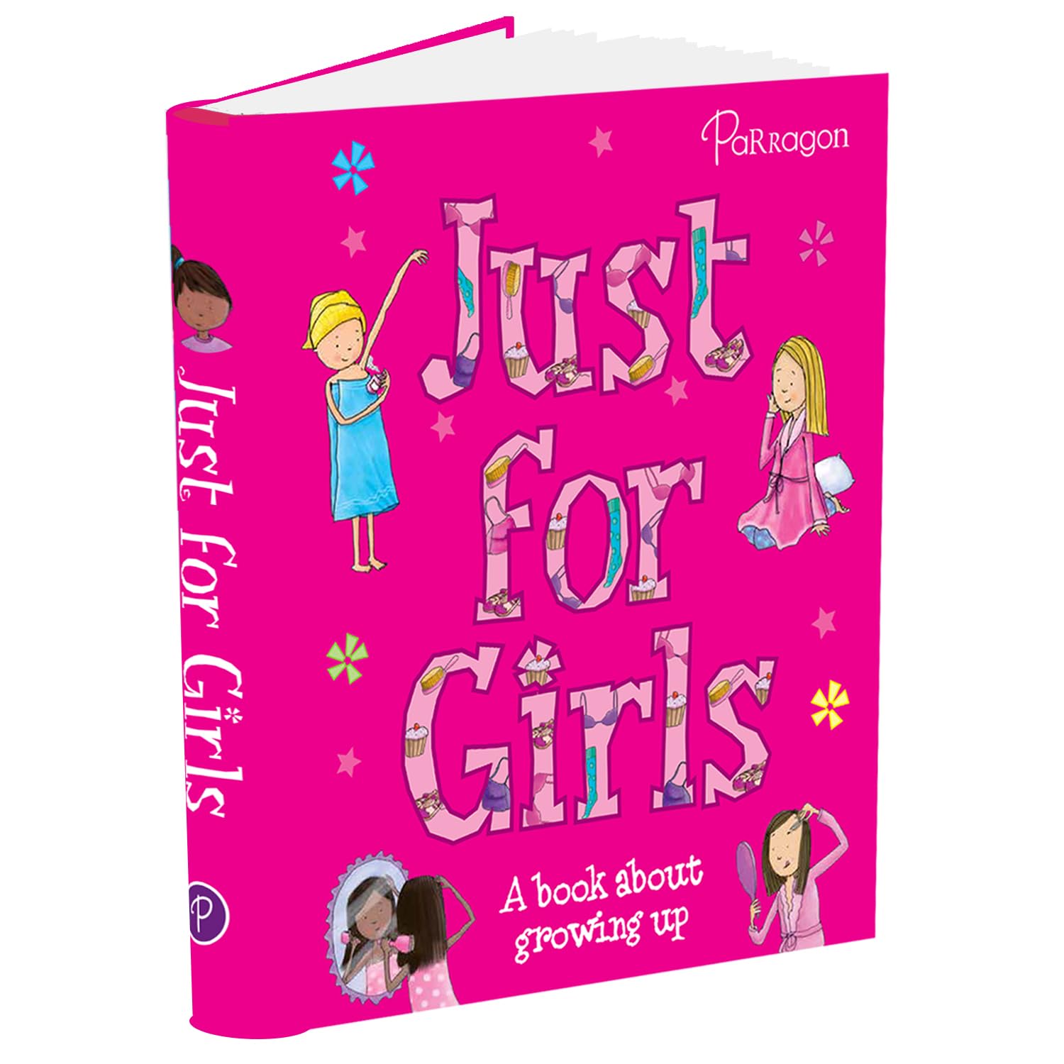 Just For Girls (A Book About Growing Up)