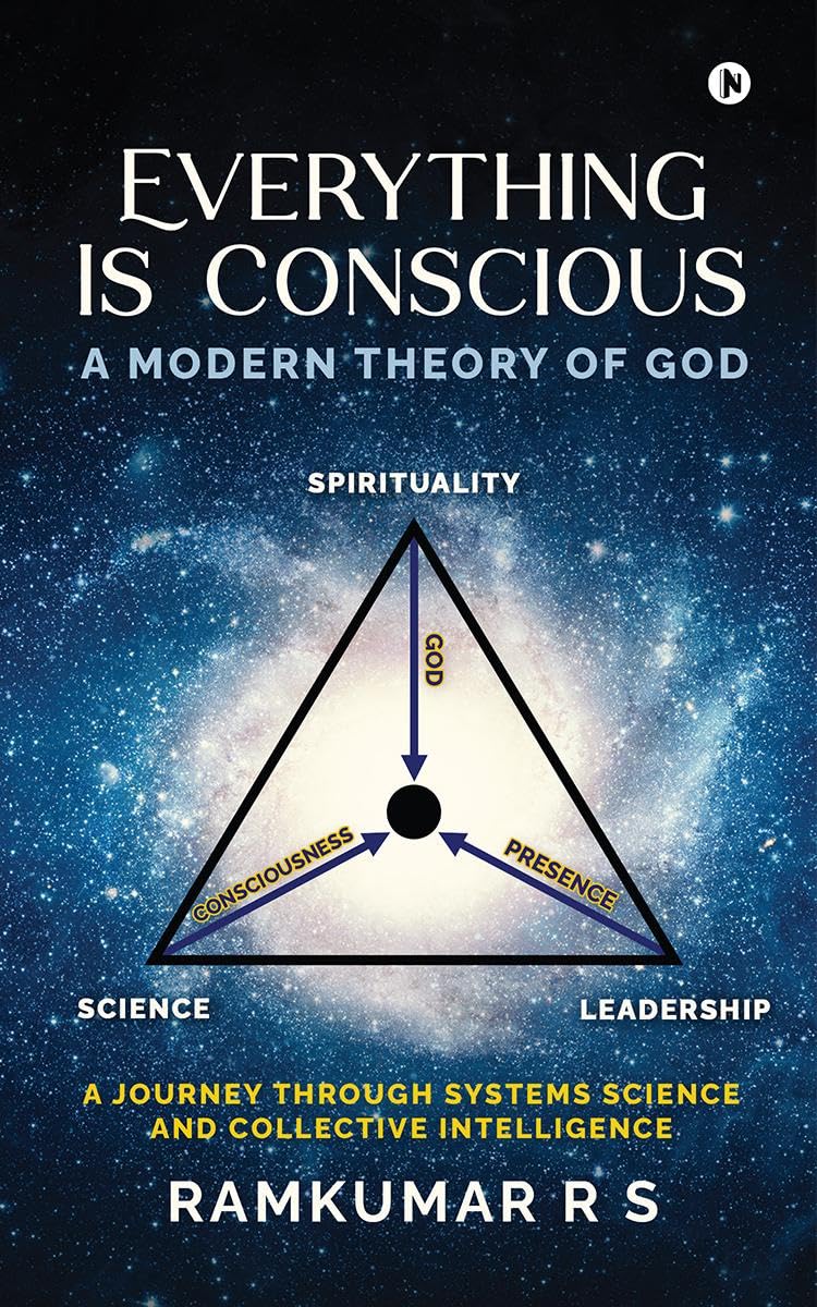 Everything is Conscious : A Modern Theory of God
