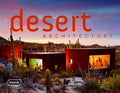 Desert Architecture (English, German, Spanish and French Edition)
