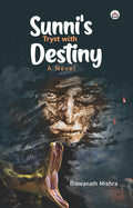 Sunnis Tryst with Destiny (A Novel)