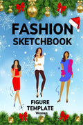 Fashion Sketchbook Figure Template Women: Large Female Figure Template for quickly Sketching Your Fashion Design Styles and Buil