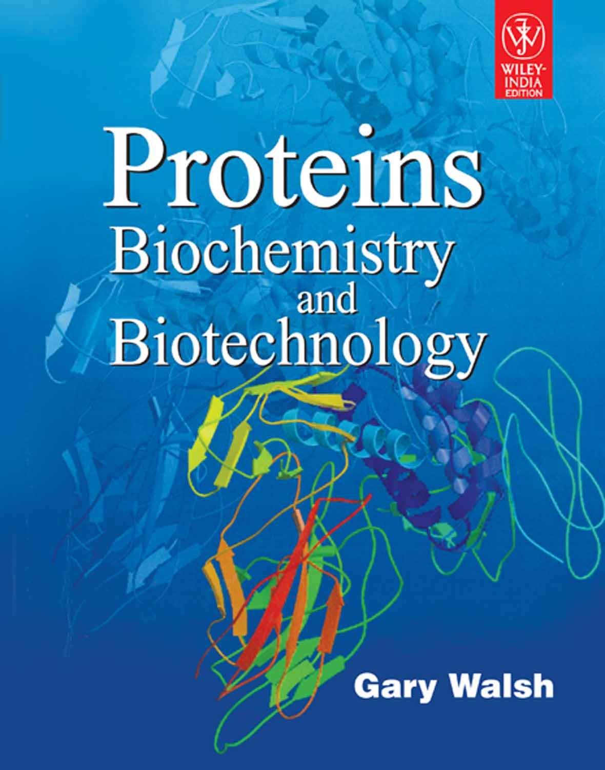 Proteins Biochemistry And Biotechnology (Pb 2011)