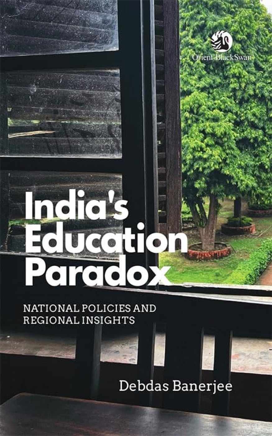 Indias Education Paradox: National Policies and Regional Insights