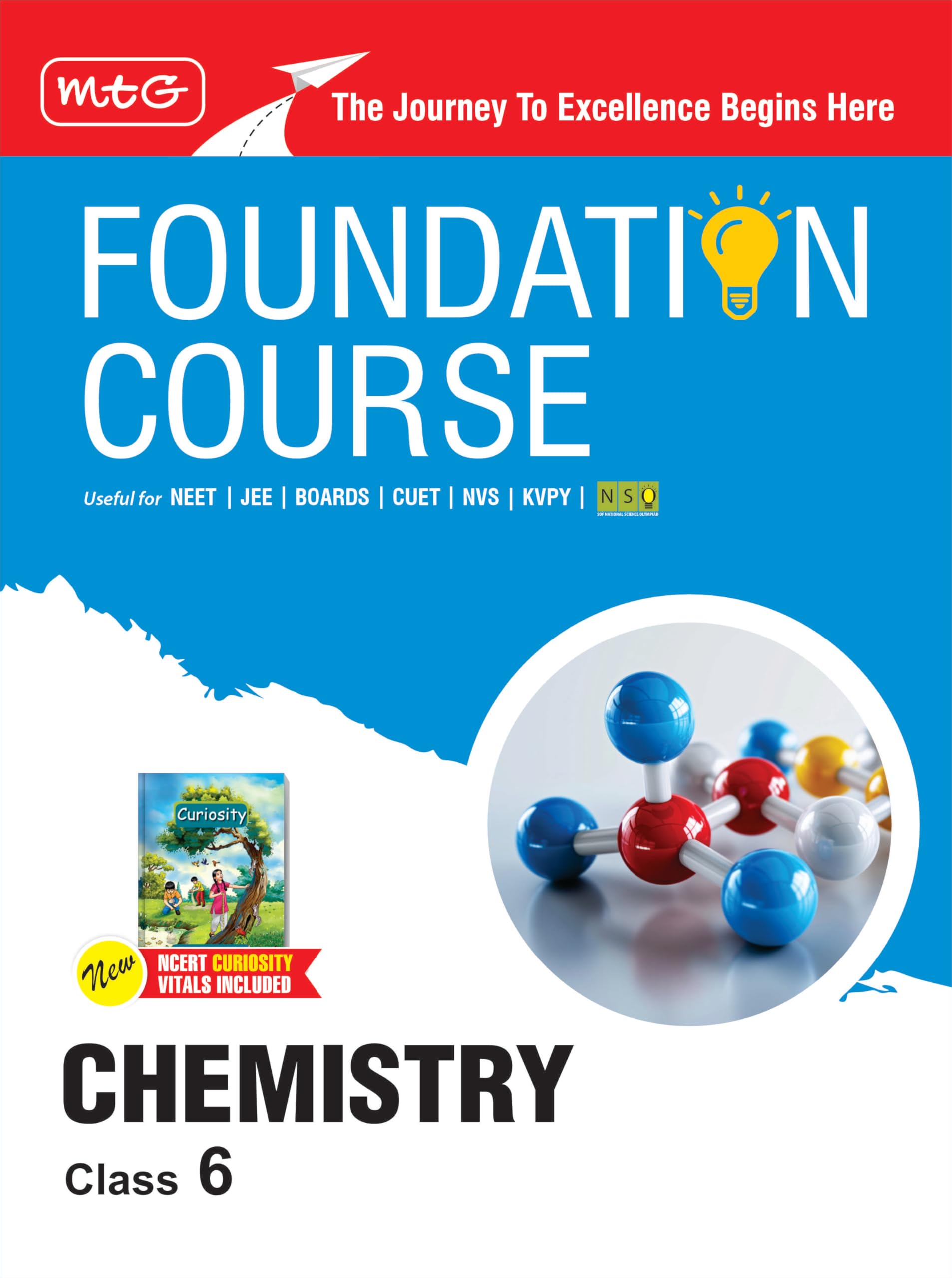 MTG Foundation Course Class 6 Chemistry Book (Edition 2025) For IIT JEE, NEET, NSO Olympiad, CUET, NVS, KVPY & Boards Exam | Bas