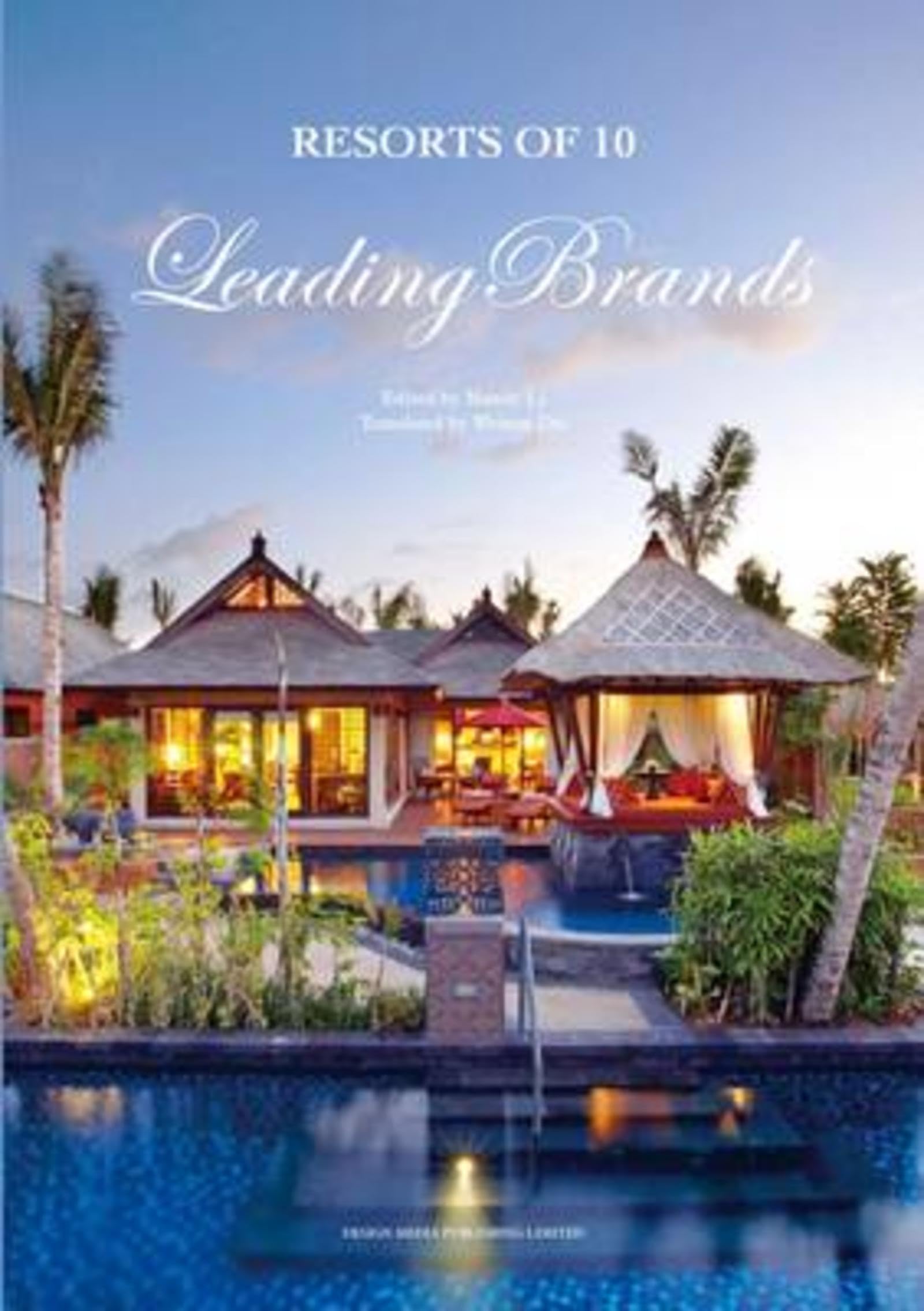 Resorts of 10 Luxury Brands