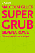 Supergrub: Dinnerparty bliss on a budget