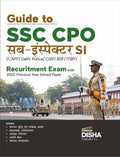 Guide To Ssc Cpo SubInspector Si (Capf/ Delhi Police/ Cisf/ Bsf/ Itbp) Recruitment Exam With 2020 Previous Year Solved Paper Hi