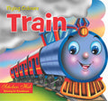 Flying Colours Cut Out Board Books: Train (Transport) (DieCut Board Books) (For Ages 37)