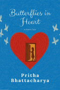 Butterflies in Heart: A Poetic Tale
