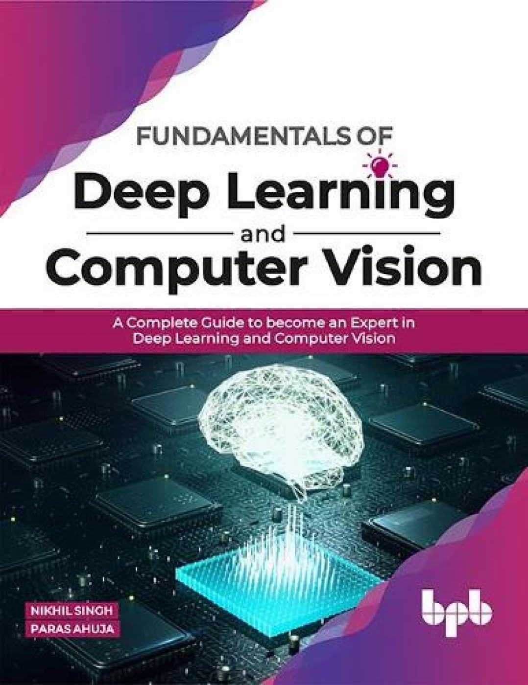 Fundamentals Of Deep Learning & Computer Vision