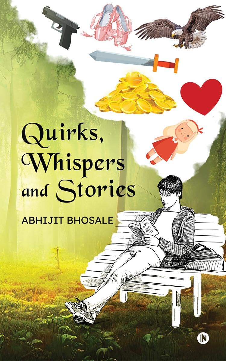 Quirks, Whispers and Stories