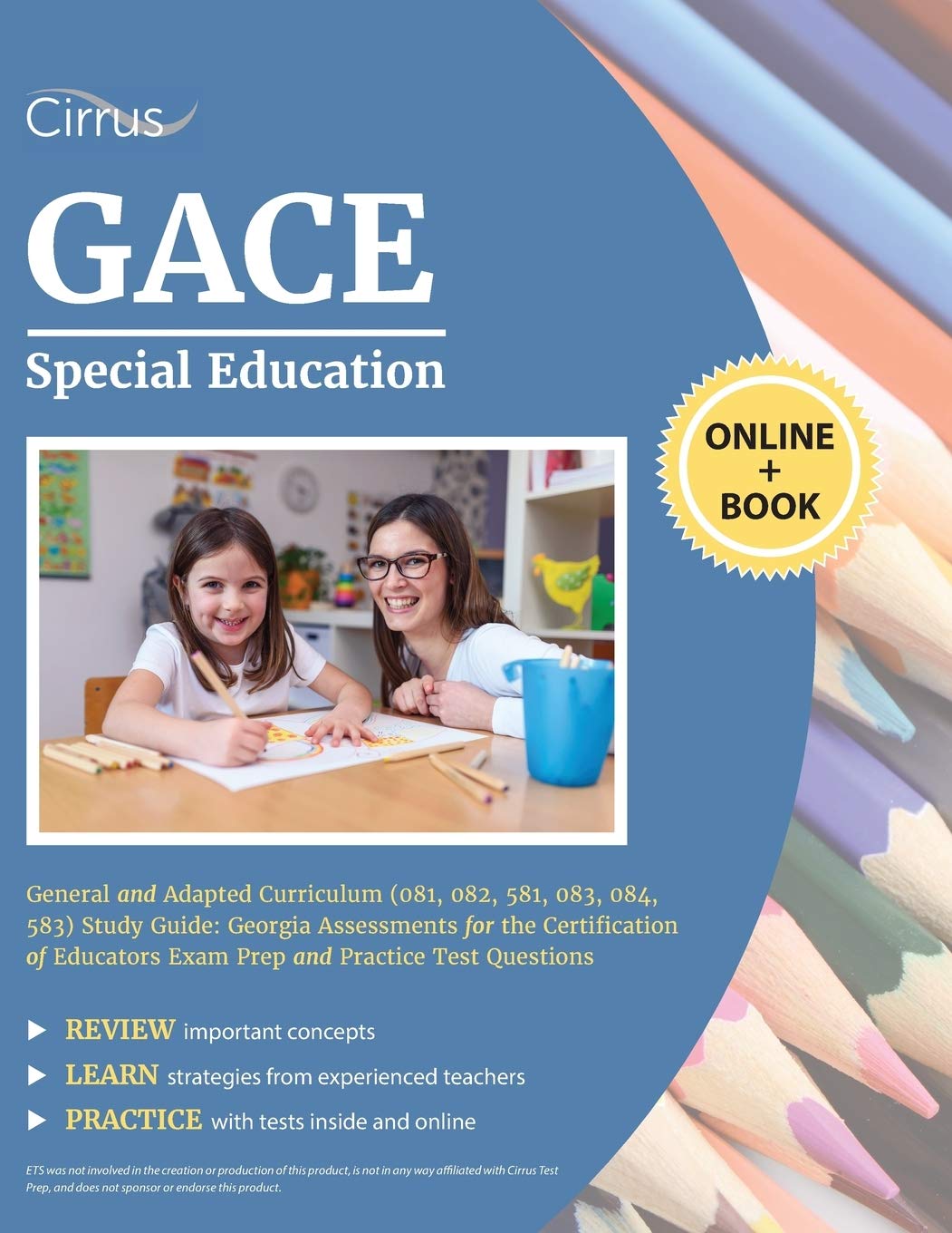 GACE Special Education General and Adapted Curriculum (081, 082, 581, 083, 084, 583) Study Guide: Georgia Assessments for the Ce