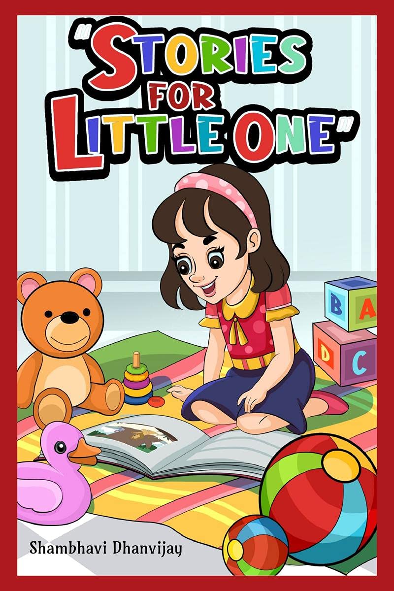 Stories For Little One : 11 Simple Moral Stories For Kids