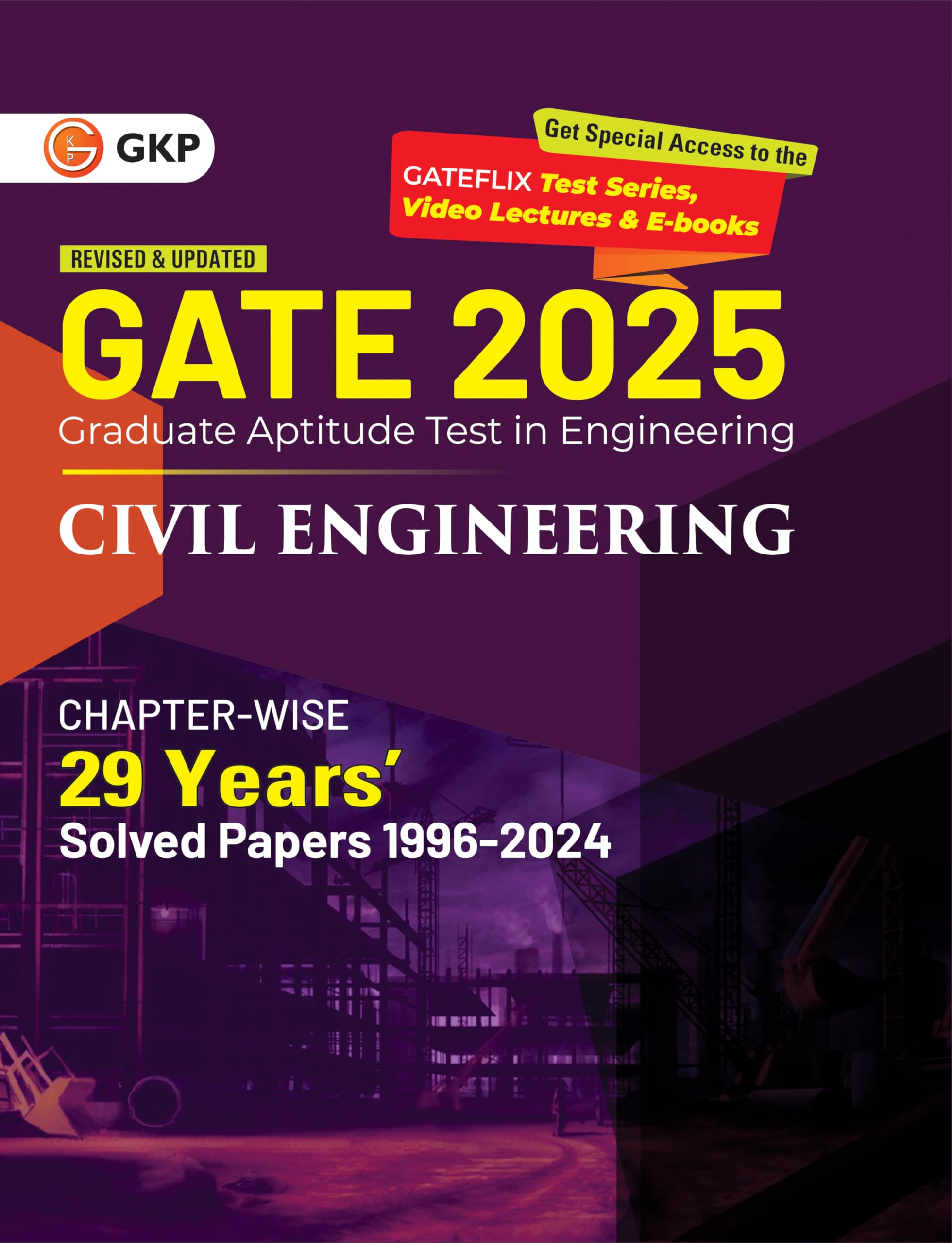Gkp Gate 2025 : Civil Engineering  29 Years ChapterWise Solved Papers (19962024)