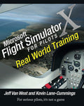 Microsoft Flight Simulator X For Pilots Real World Training