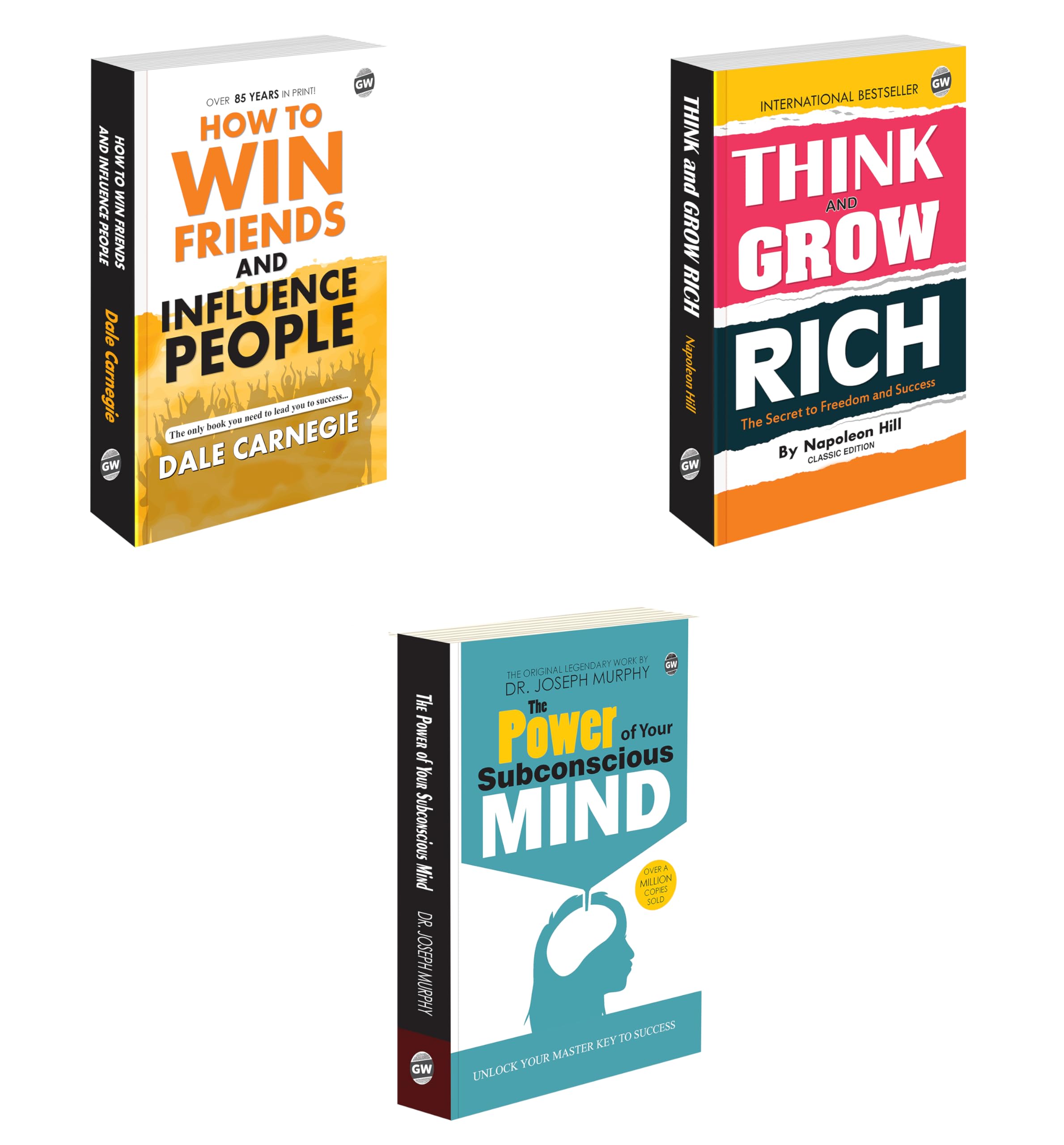 The Power of Your Subconscious Mind, Think & Grow Rich (Paperback), and How to Win Friends and Influence People (Paperback) : W