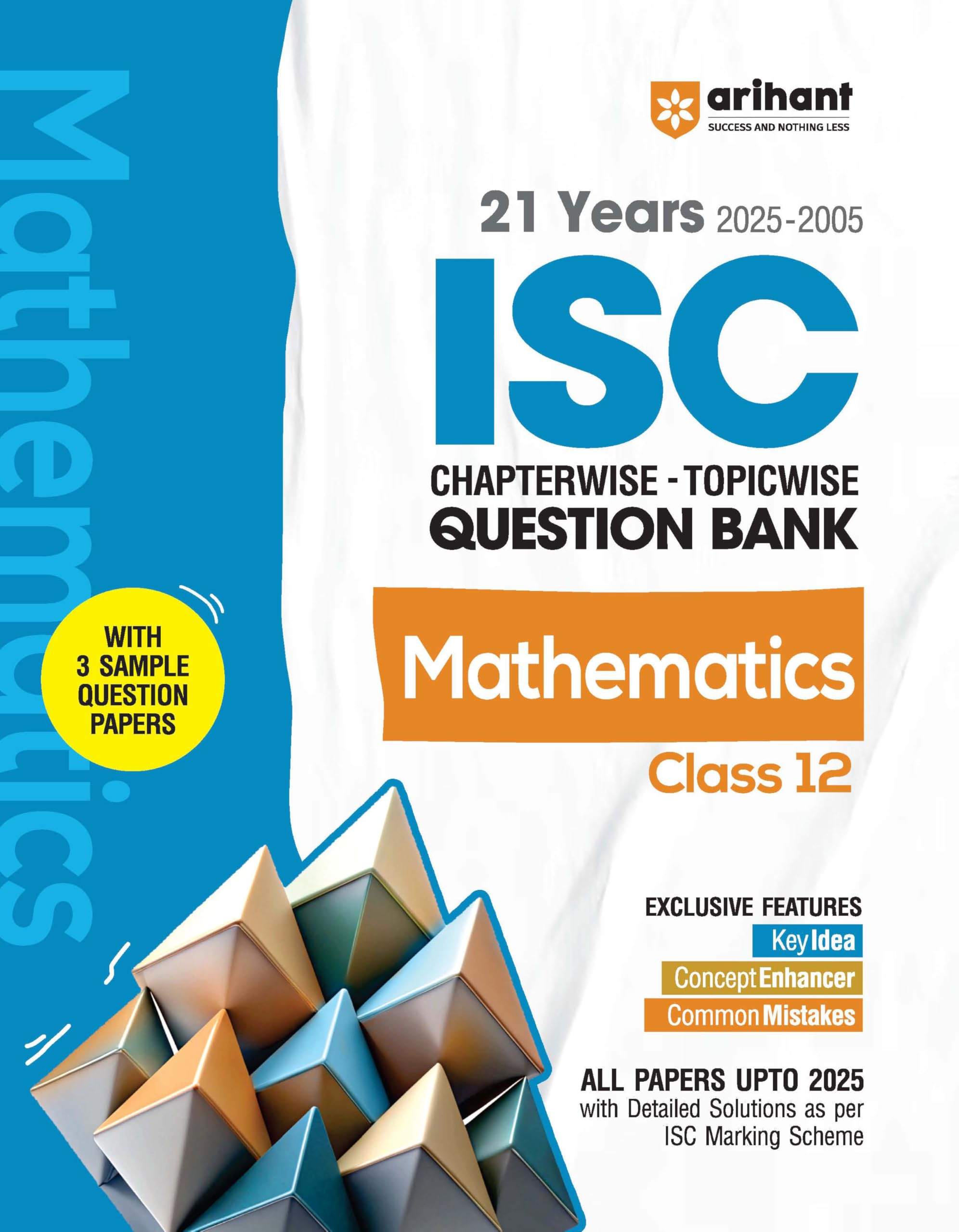 Arihant Isc Question Bank Chapterwise & Topicwise Class 12 Mathematics For 2026 Board Exam | With 21 Years Solved Papers (202520