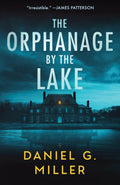 The Orphanage by Lake | The Bestselling Psychological Thriller | Perfect for fans of Freida McFadden