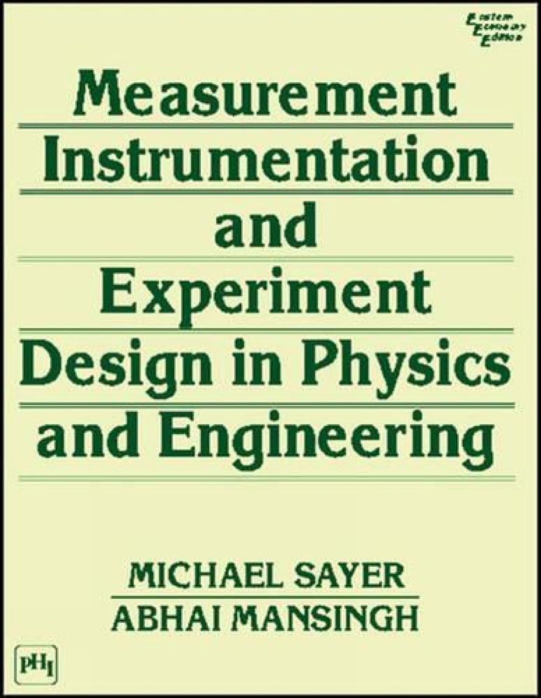 Measurement, Instrumentation and Experiment Design in Physics and Engineering