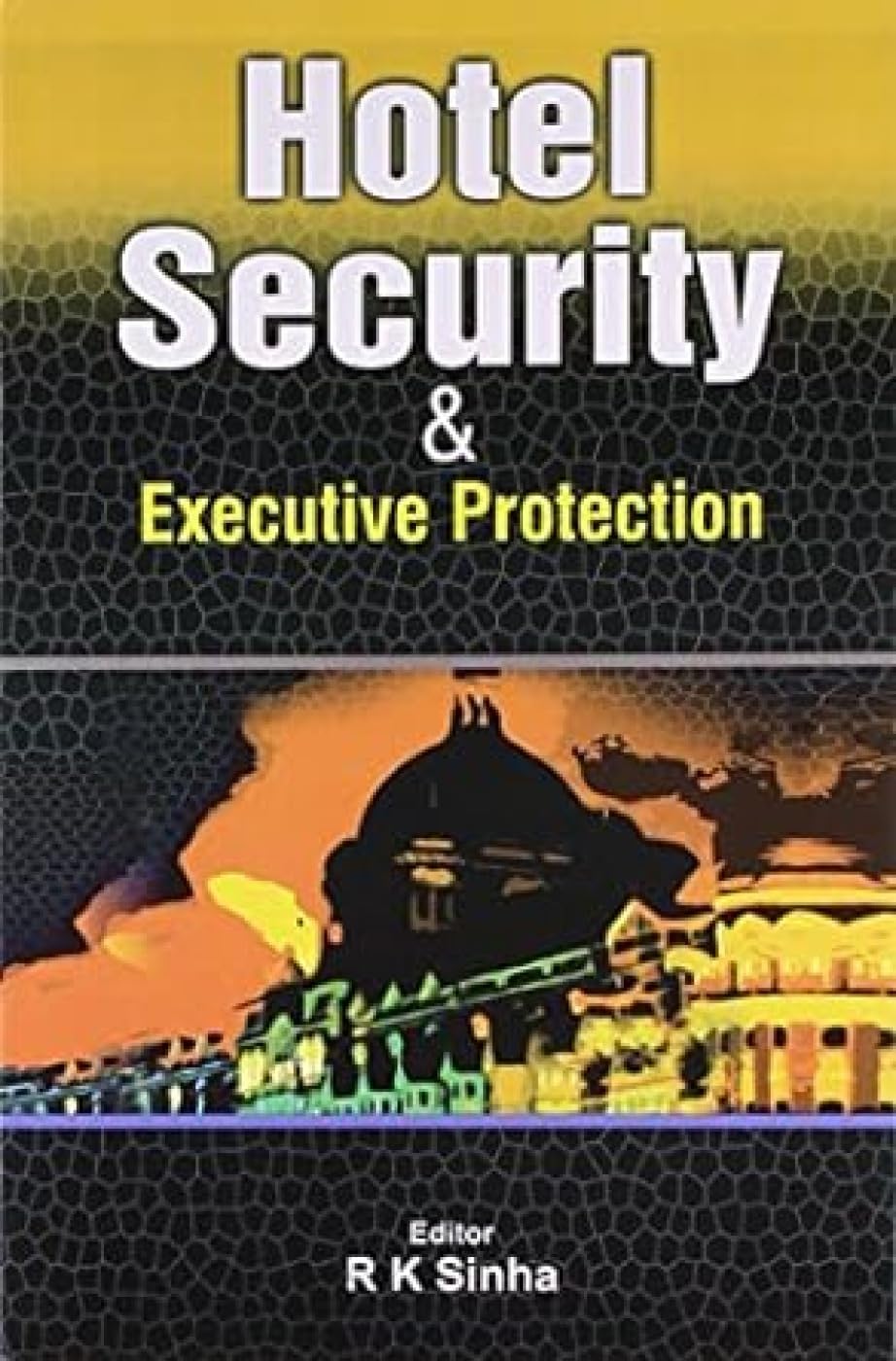 Hotel Security and Executive Protection