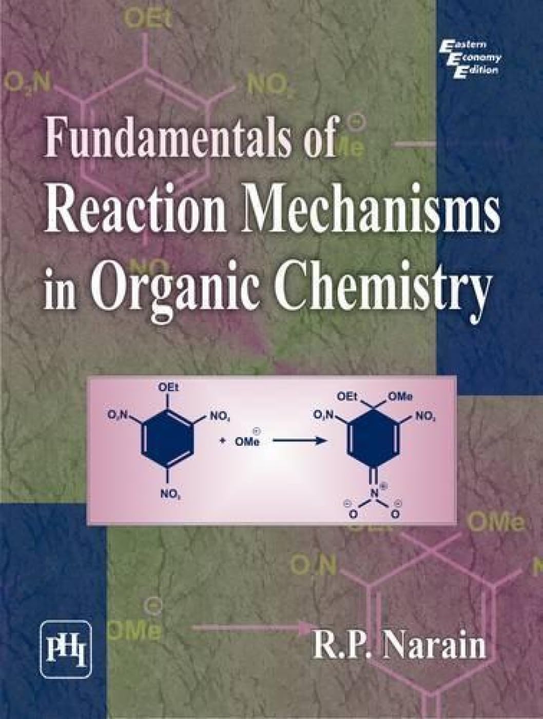 Fundamentals of Reaction Mechanisms in Organic Chemistry