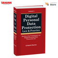 Taxmanns Digital Personal Data Protection | Law & Practice  Comprehensive Commentary on DPDP Act & RulesTranslating Law into