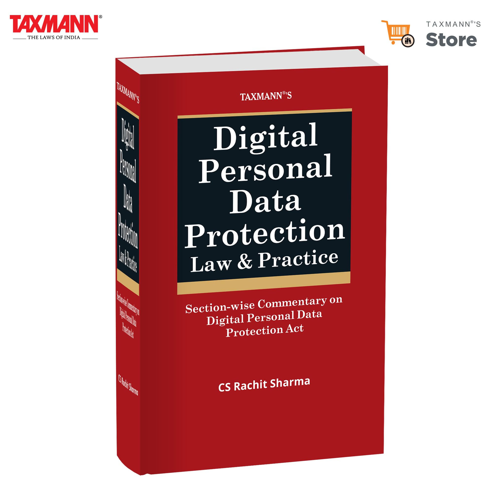 Taxmanns Digital Personal Data Protection | Law & Practice  Comprehensive Commentary on DPDP Act & RulesTranslating Law into
