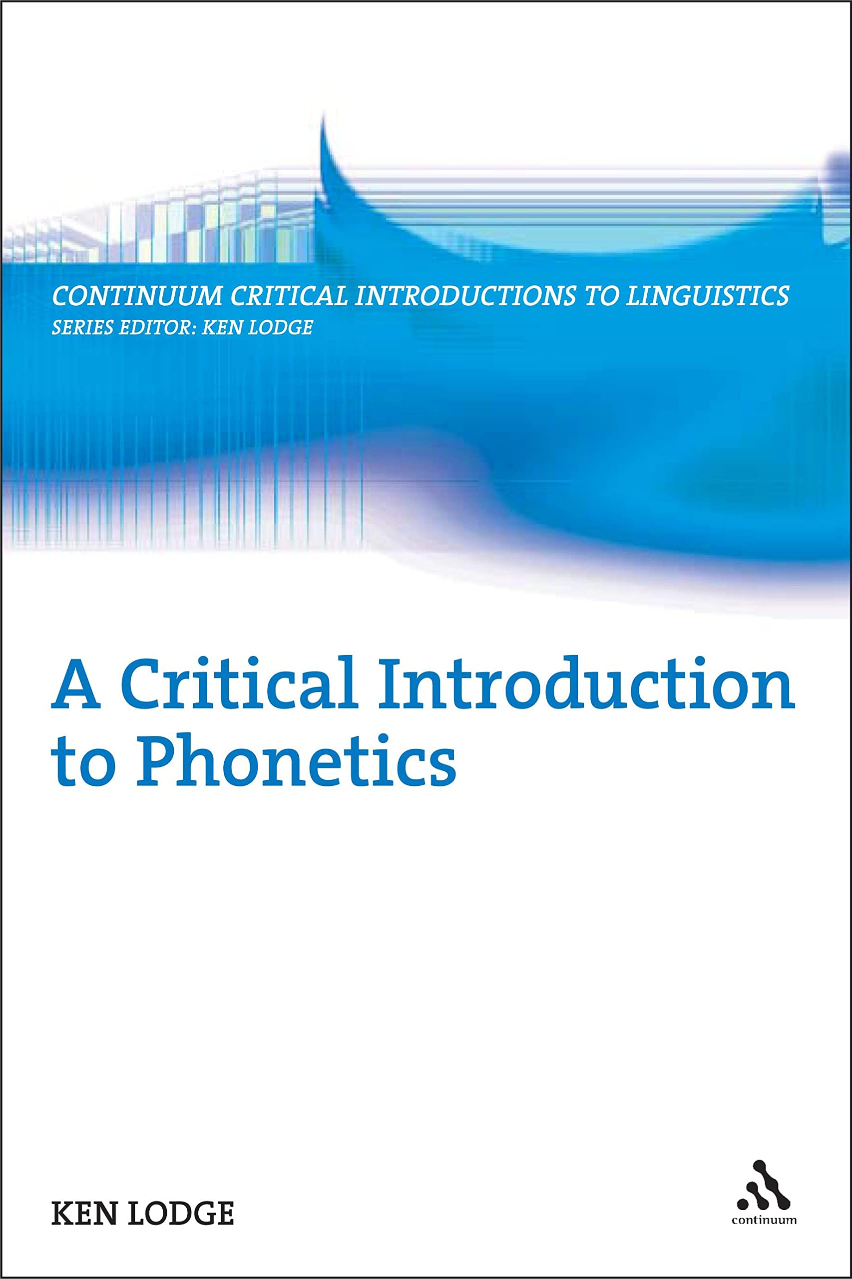 A Critical Introduction To Phonetics