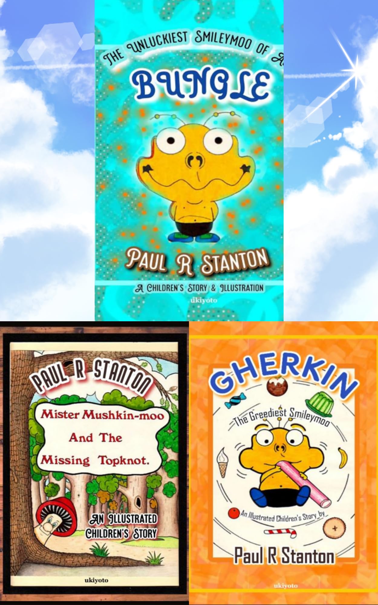 BUNGLE + GHERKIN + Mister Mushkinmoo and Missing Topknot + A Saturday + The Kind Moon and the Hardworking Sun