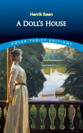 A Dolls House (Dover Thrift Editions: Plays)